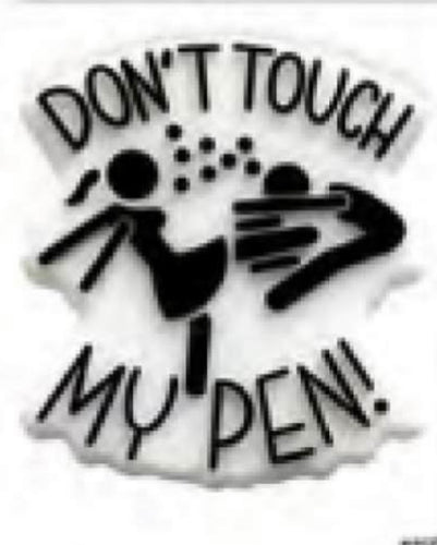 Don’t Touch My Pen Focal Bead (Pre-Buy)