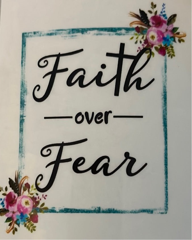 Faith over Fear Clear Cast Sticker