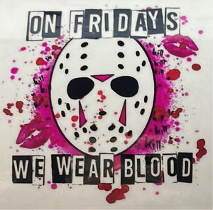 Mean Girls on Friday's we Wear Blood Clear Cast Sticker
