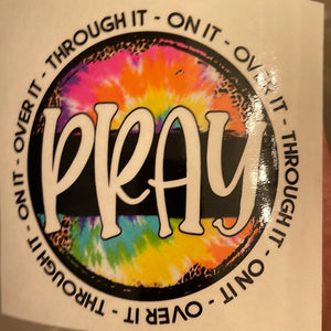 Pray Clear Cast Sticker