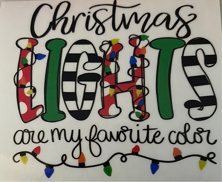 Christmas Lights are my Favorite Clear Cast Sticker